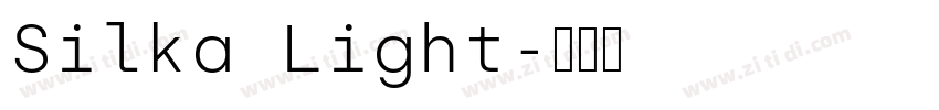 Silka Light字体转换